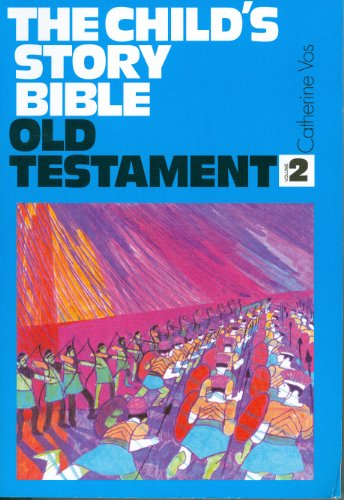 Child's Story Bible: Samuel-Malachi (The Child's Story Bible)