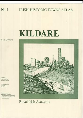 Irish Historic Towns Atlas No. 1: Kildare