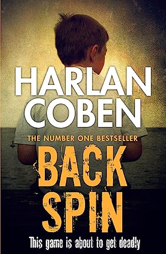 Back Spin: From the Number One bestselling creator of the hit Netflix series Missing You