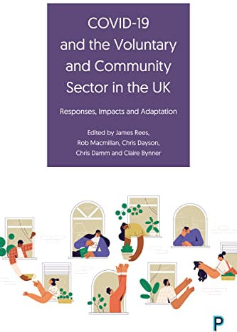 COVID-19 and the Voluntary and Community Sector in the UK: Responses, Impacts and Adaptation