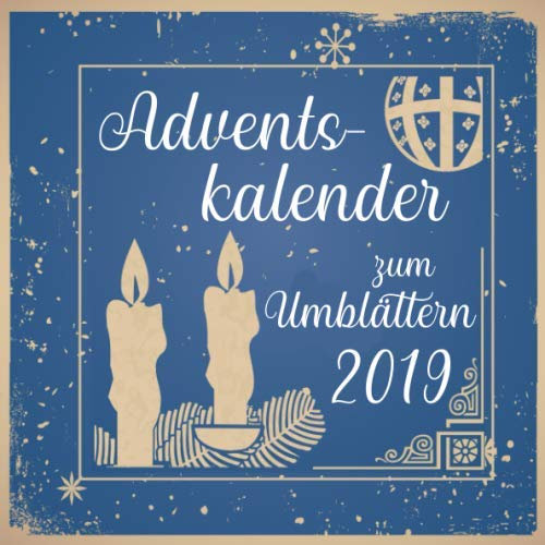 Adventskalender zum Umblättern 2019: Weihnachtskalender als Buch, 24 Geschenke, Buchadventskalender selbst befüllen, basteln und gestalten