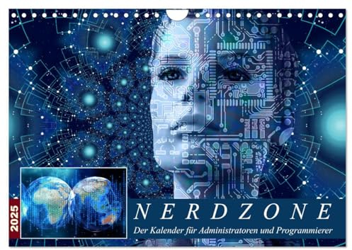 Nerdzone Der Kalender für Administratoren und Programmierer (Wandkalender 2025 DIN A4 quer), CALVENDO Monatskalender: Die Geschenkidee für alle ... das ist Ihre Welt. (CALVENDO Technologie)