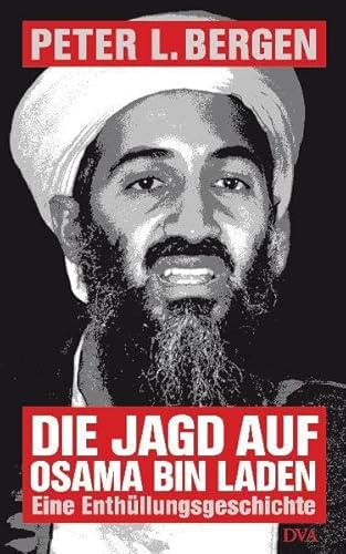 Die Jagd auf Osama Bin Laden: Eine Enthüllungsgeschichte