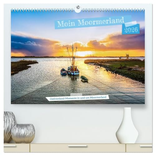 Moin Moormerland (hochwertiger Premium Wandkalender 2026 DIN A2 quer), Kunstdruck in Hochglanz: Lichtstimmungen vom Emsdeich bis zu den Fehn (CALVENDO Natur)