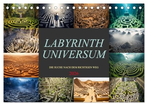 Labyrinth Universum (Tischkalender 2026 DIN A5 quer), CALVENDO Monatskalender: Tauchen Sie ein in ein Universum voller Geheimnisse, Abenteuer und kreativer Energie. (CALVENDO Natur)