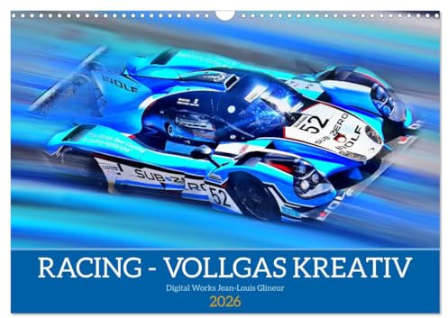 Racing - Vollgas kreativ (Wandkalender 2026 DIN A3 quer), CALVENDO Monatskalender: Boliden in rasantem Design (CALVENDO Sport)