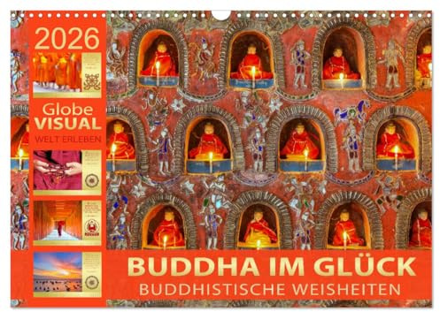BUDDHA IM GLÜCK - Buddhistische Weisheiten (Wandkalender 2026 DIN A3 quer), CALVENDO Monatskalender: Wege der Achtsamkeit (CALVENDO Glaube)