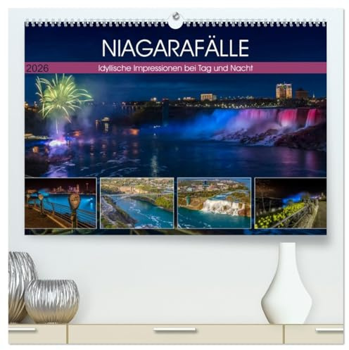 NIAGARAFÄLLE Idyllische Impressionen bei Tag und Nacht (hochwertiger Premium Wandkalender 2026 DIN A2 quer), Kunstdruck in Hochglanz: Imposante und klassische Ansichten (CALVENDO Natur)
