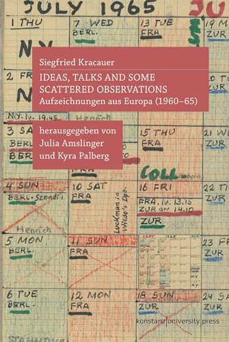Ideas, talks and some scattered observations: Aufzeichnungen aus Europa (1960-1965)