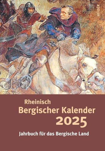 Rheinisch Bergischer Kalender 2025: Jahrbuch für das Bergische Land