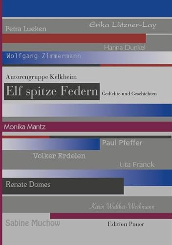 Elf spitze Federn: Gedichte und Geschchten