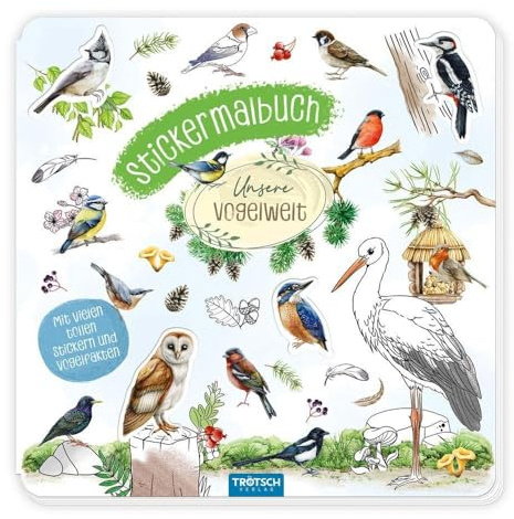 TRÖTSCH - Stickermalbuch Unsere Vogelwelt Malbuch mit Stickern| Ab 5 Jahren: Stickermalbuch Malbuch