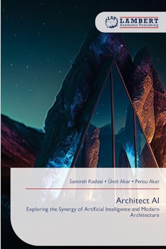 Architect AI: Exploring the Synergy of Artificial Intelligence and Modern Architecture
