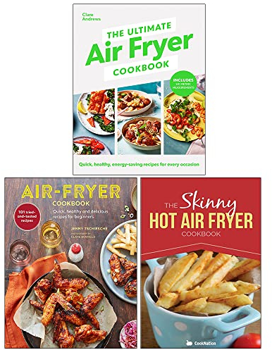 The Ultimate Air Fryer Cookbook [Hardcover], Air-Fryer Cookbook [Hardcover], The Skinny Hot Air Fryer Cookbook 3 Books Collection Set