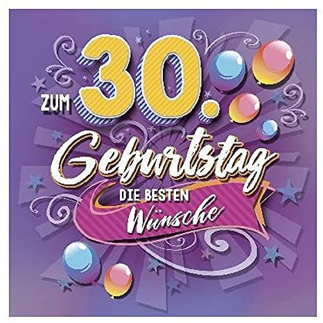 Depesche 5326.002 Glückwunsch-Karte zum 30. Geburtstag mit 3D Motiv, Geburtstagskarte, ca. 17 x 17 cm groß, inkl. passendem Umschlag und Innentext