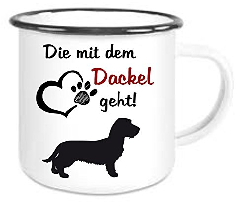 Crealuxe Emaille Tasse Die mit dem Dackel geht! - Kaffeetasse mit Motiv, Campingtasse, bedruckte Emailletasse mit Wunschtext