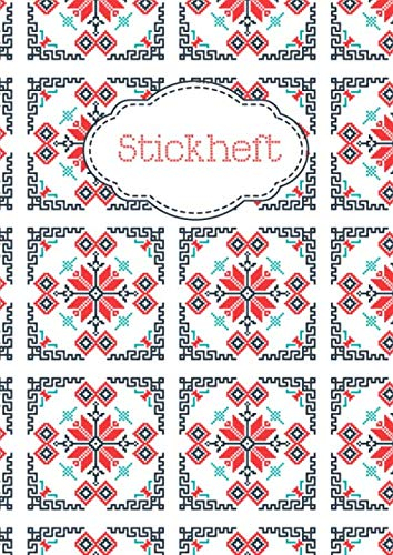 Stickheft: Stickbuch für Ihre kreativen ideen