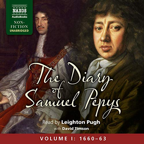 The Diary of Samuel Pepys: 1660-63