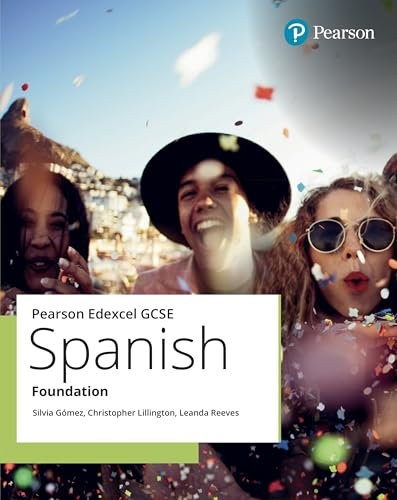 Edexcel GCSE Spanish Foundation Student Book (GCSE MFL 2024 for Edexcel)