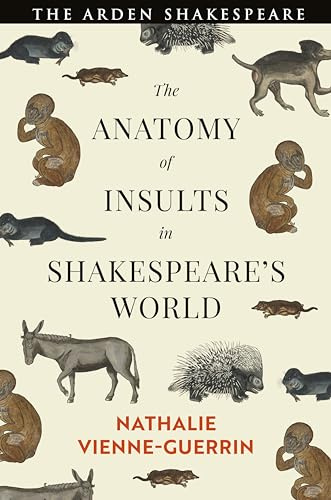 Anatomy of Insults in Shakespeare’s World, The