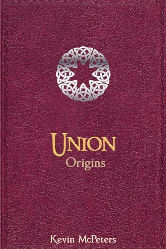 UNION: Origins