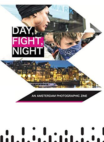 Day, Fight, Night: An Amsterdam Photographic Zine (imitari photography zine)