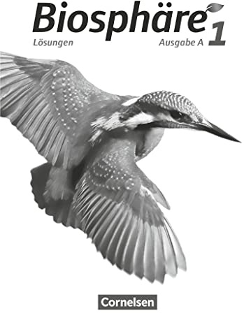 Biosphäre Sekundarstufe I - Ausgabe A - Band 1: Lösungen zum Schulbuch