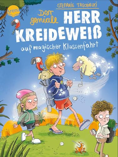 Der geniale Herr Kreideweiß (3). Der geniale Herr Kreideweiß auf magischer Klassenfahrt: Ein zauberhaft turbulentes Kinderbuch zum Selbstlesen und Vorlesen ab 8