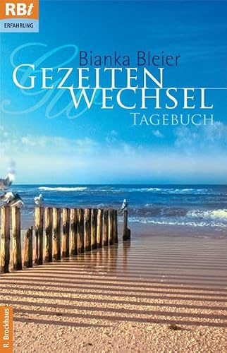 Gezeitenwechsel: Tagebuch (RBtaschenbuch - Erfahrung (661), Band 661)