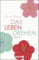 Das Leben drehen: Roman