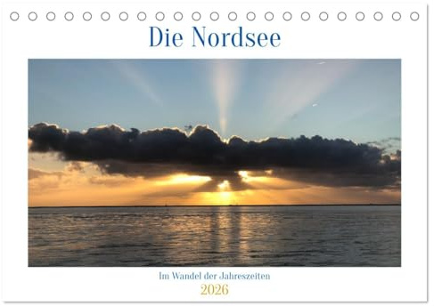 Die Nordsee - Im Wandel der Jahreszeiten (Tischkalender 2026 DIN A5 quer), CALVENDO Monatskalender: Der Wandel im Wattenmeer durch die Jahreszeiten (CALVENDO Orte)