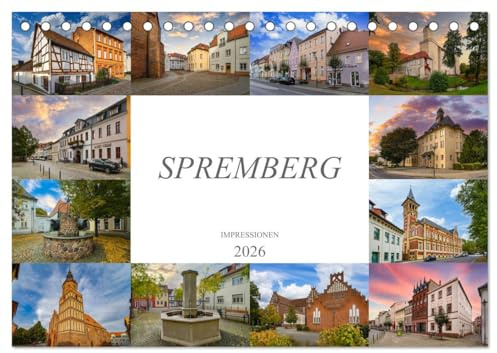 Spremberg Impressionen (Tischkalender 2026 DIN A5 quer), CALVENDO Monatskalender: Zwölf eindrucksvolle Bilder der Stadt Spremberg (CALVENDO Orte)