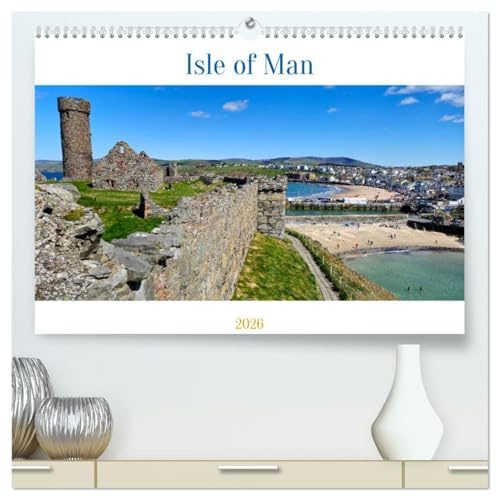 Isle of Man (hochwertiger Premium Wandkalender 2026 DIN A2 quer), Kunstdruck in Hochglanz: Isle of Man Zwischen Meer, Mythen und Motorrädern (CALVENDO Orte)