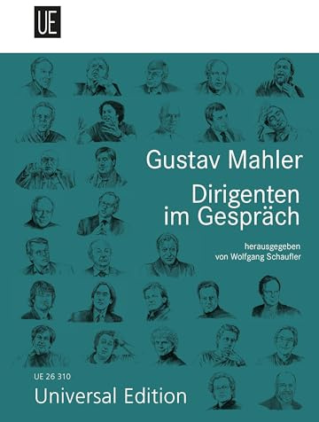 Gustav Mahler. Dirigenten im Gespräch: Partitur.
