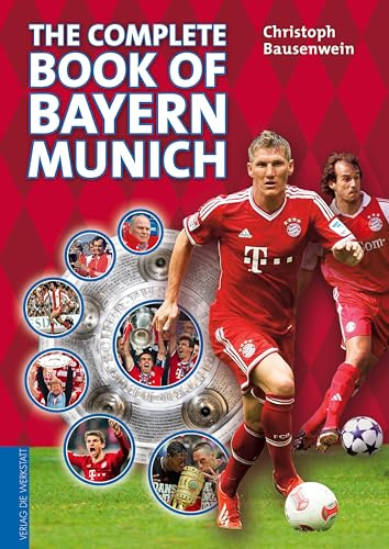 The complete book of Bayern Munich
