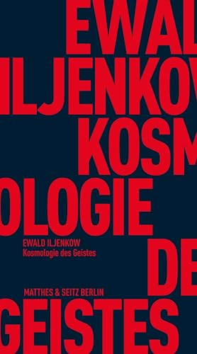 Kosmologie des Geistes (Fröhliche Wissenschaft)