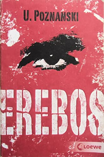 Erebos: Der erfolgreichste Thriller von Ursula Poznanski