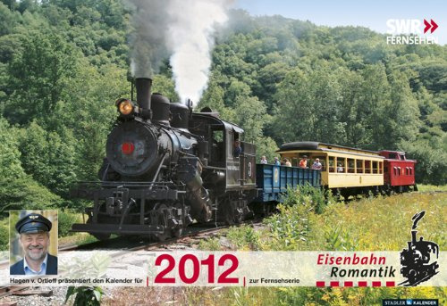 Eisenbahn-Romantik 2012