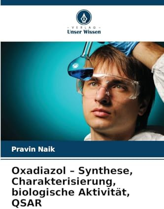 Oxadiazol - Synthese, Charakterisierung, biologische Aktivität, QSAR
