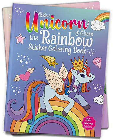 Ride a Unicorn and Chase the Rainbow - Sticker Coloring Book with 100+ Stickers: Fun Activity Book for Children