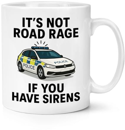 Gift Base It's Not Road Rage If You Have Sirens Police 10oz Mug Cup