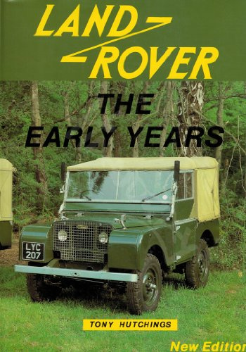 Land Rover: The Early Years