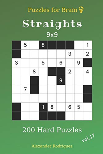 Puzzles for Brain - Straights 200 Hard Puzzles 9x9 vol.17