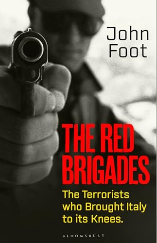 The Red Brigades: The Terrorists who Brought Italy to its Knees