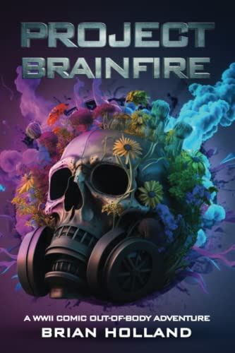Project Brainfire: A WWII Comic Out-of-Body Adventure