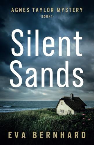 Silent Sands (Agnes Taylor Mystery)
