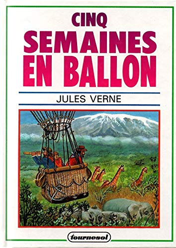 Cinq semaines en ballon (Tournesol Junior)