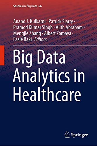 Big Data Analytics in Healthcare (Studies in Big Data, 66)