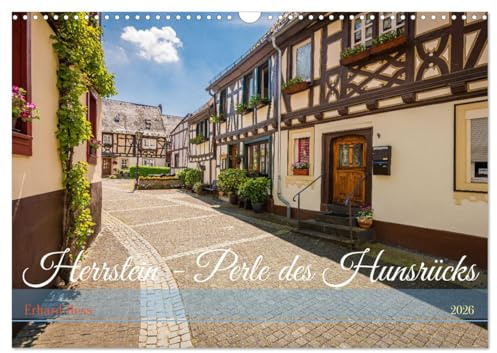 Herrstein - Perle des Hunsrücks (Wandkalender 2026 DIN A3 quer), CALVENDO Monatskalender: Professionelle Fotos zeigen den sehr sehenswerten, ... Architektur im Hunsrück. (CALVENDO Orte)