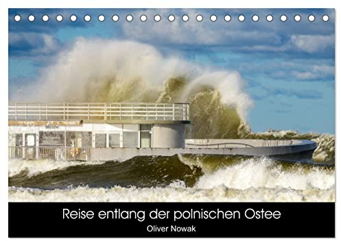 Reise entlang der polnischen Oststee (Tischkalender 2026 DIN A5 quer), CALVENDO Monatskalender: Eine Reise entlang der polnischen Osteeküste in 12 Bildern (CALVENDO Natur)
